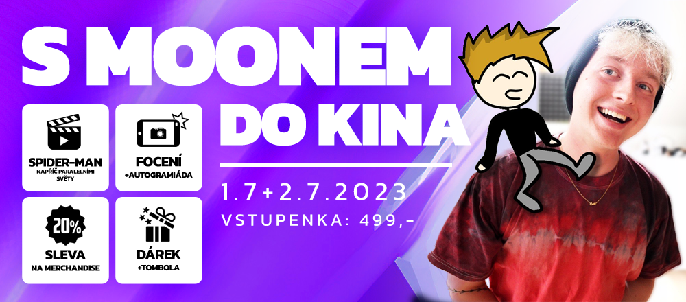 S Moonem do kina dne 1.7. a 2.7.2023