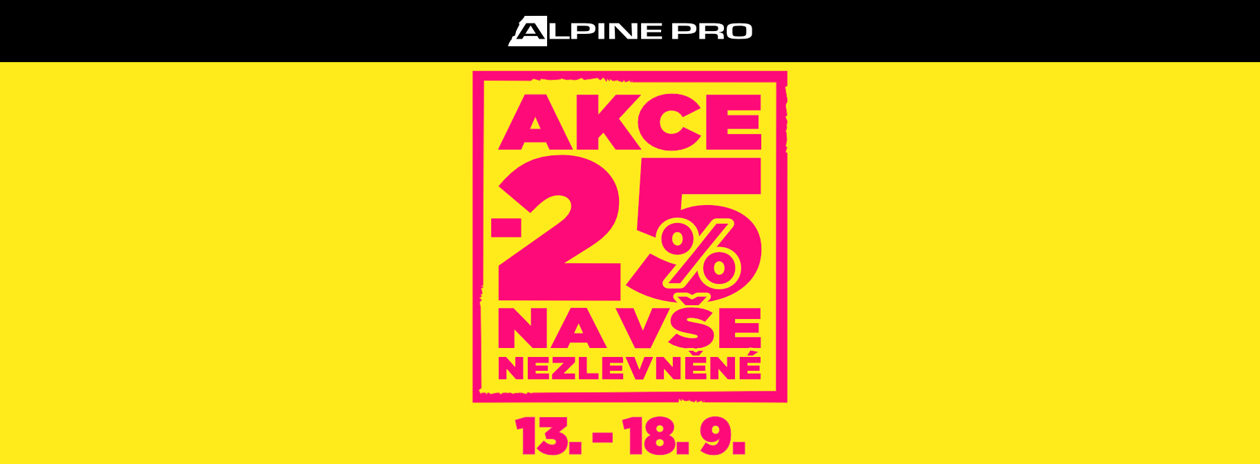 sleva 25 % na vše nezlevněné
