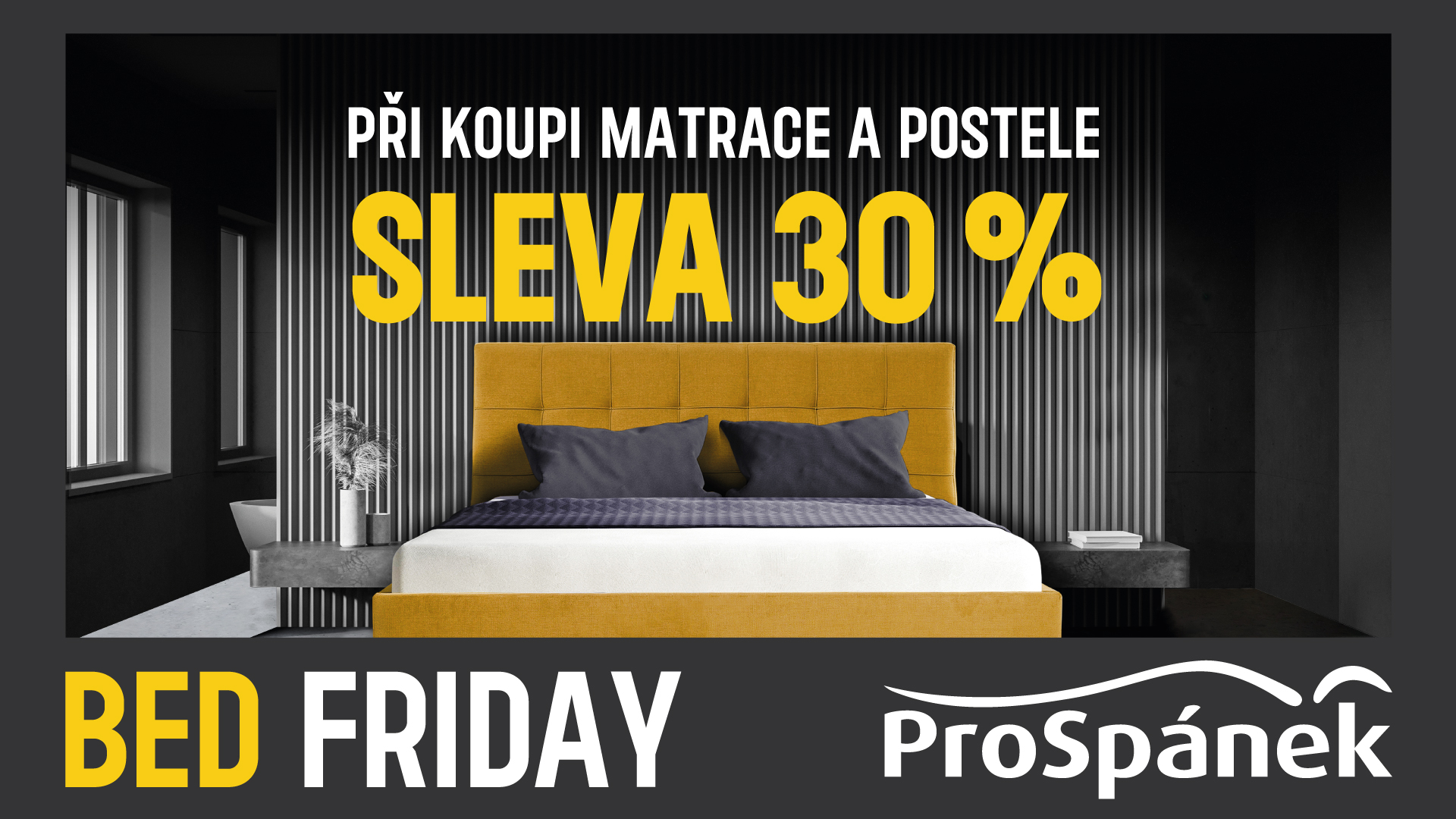BED FRIDAY 