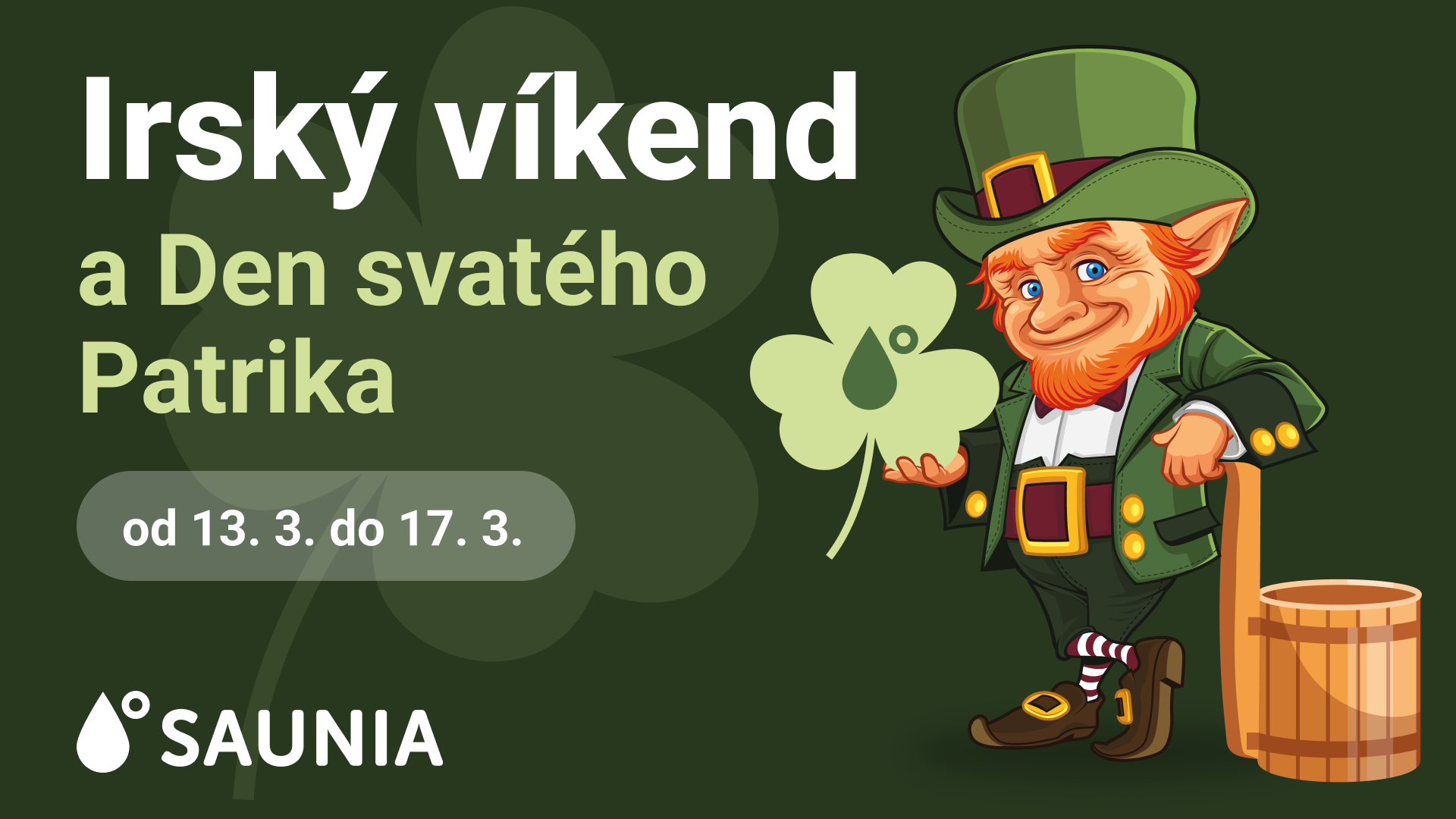 Irský víkend a Den svatého Patrika