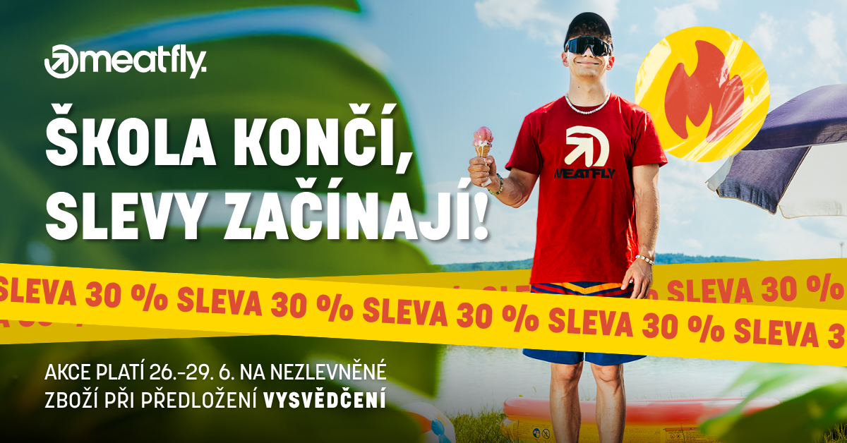 ukaž vysvědčení a dostaneš 30 % slevu na meatfly!