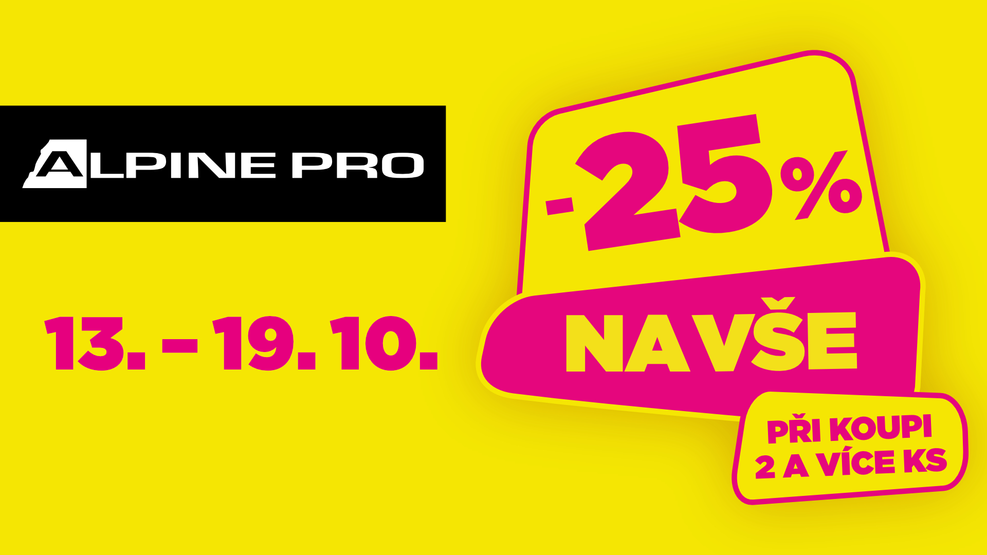 sleva 25 % při nákupu 2 a více ks
