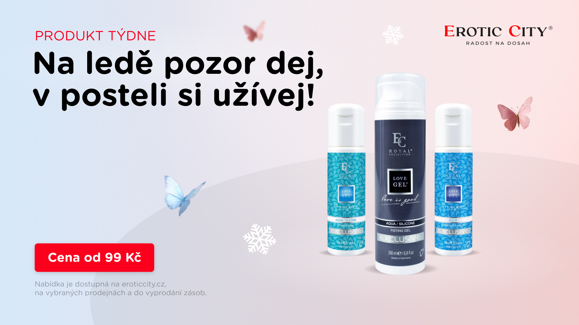 produkt tÝdne – love gel exclusive 1+1 za 99 kč