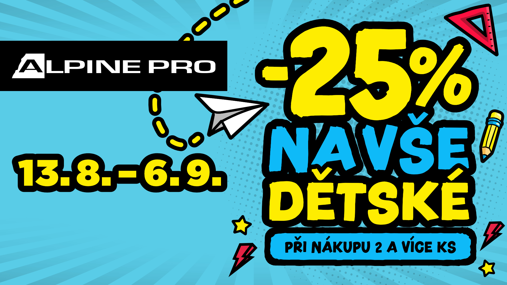 sleva 25 % na vše dětské 