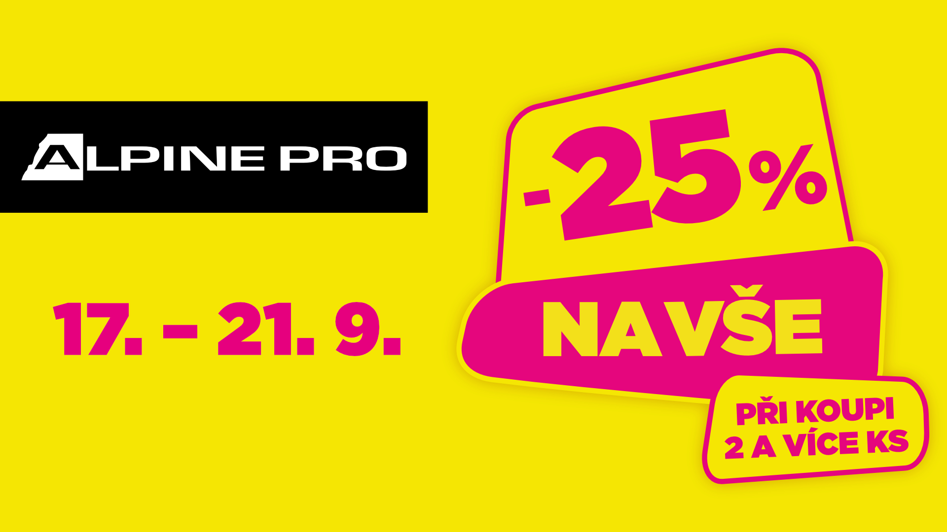 sleva 25 % v alpine pro při koupi 2 a více kusů